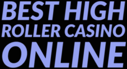 ベストHigh Rollerカジノオンライン